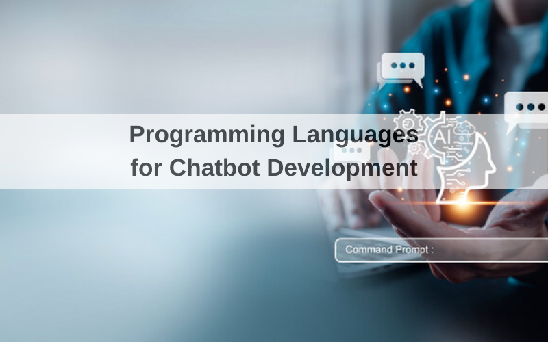 Programmign languages for Chatbot development