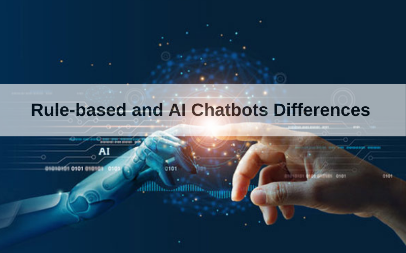 AI Chatbots vs Rule-Based Chatbots What Is the Difference